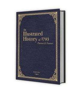1793: Patriots & Traitors - An Illustrated History of 1793