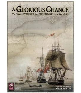 A Glorious Chance: The Naval Struggle for Lake Ontario in the War of 1812 (Inglés)