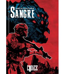 Códice: Cuando las Calles se Tiñan de Sangre