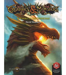 Creatures & Monsters: El Cerro de las Desdichas