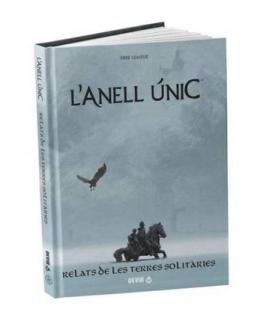 L'Anell Únic (2ª Edició) : Relats de les Terres Solitàries (Català)