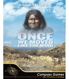 Once We Moved Like the Wind: The Apache Wars 1861-1886 (Inglés)