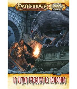 Savage Worlds: Pathfinder - La Última Esperanza de Hondonada