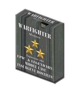 Warfighter Modern: Epic & Legendary Middle East Insurgent Hostiles! (Expansion 61)